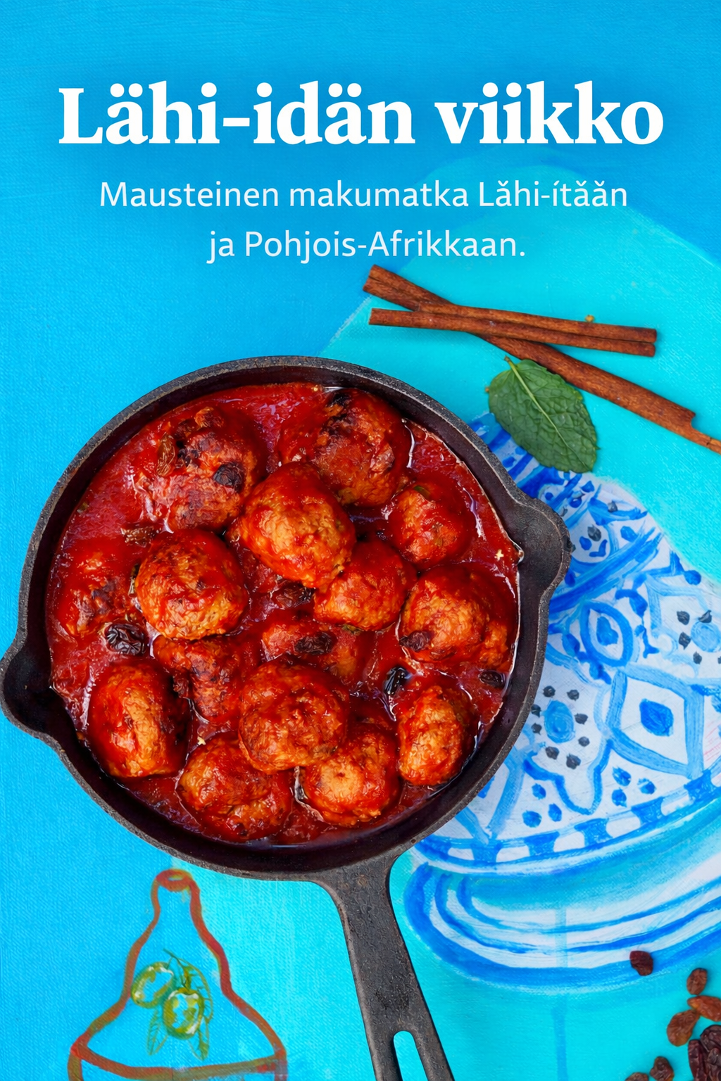 Lähi-idän viikko – mausteinen makumatka&nbsp;arkeen