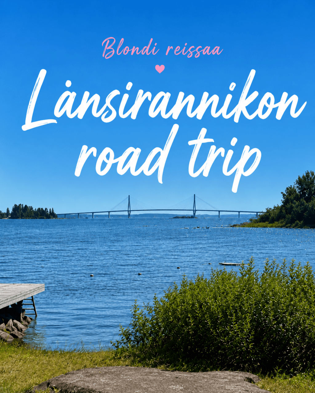 Länsirannikon Höpsismi-road trip